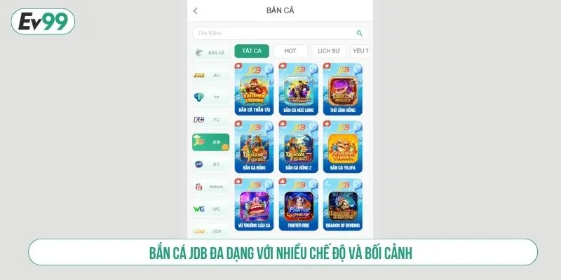 Bắn cá JDB Tại EV99 Với Gameplay Độc Đáo Thưởng Đã Tay