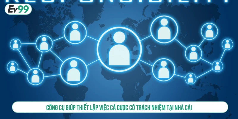 Chơi Có Trách Nhiệm EV99 Hướng Dẫn Cá Cược An Toàn