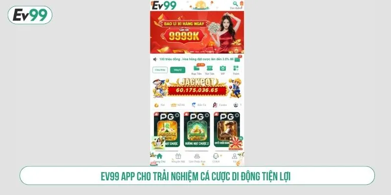 Hướng Dẫn Tải App EV99 Chi Tiết Cài Đặt Ứng Dụng