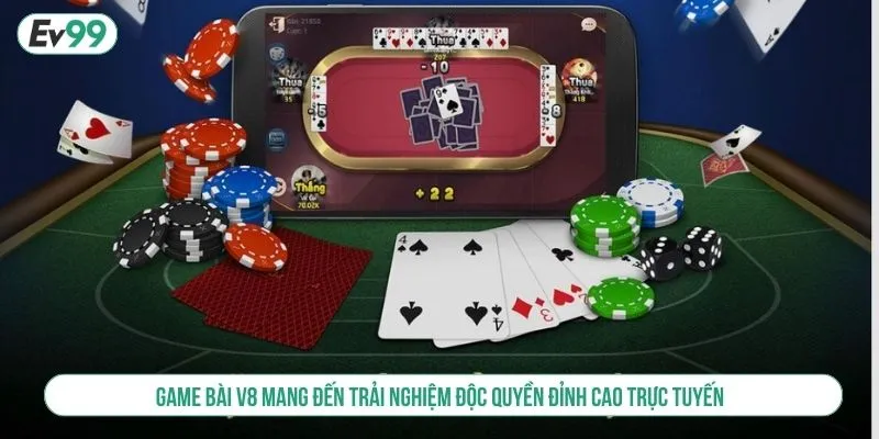 Chơi Game Bài V8 Tại EV99 Công Nghệ 3D, VR Độc Quyền