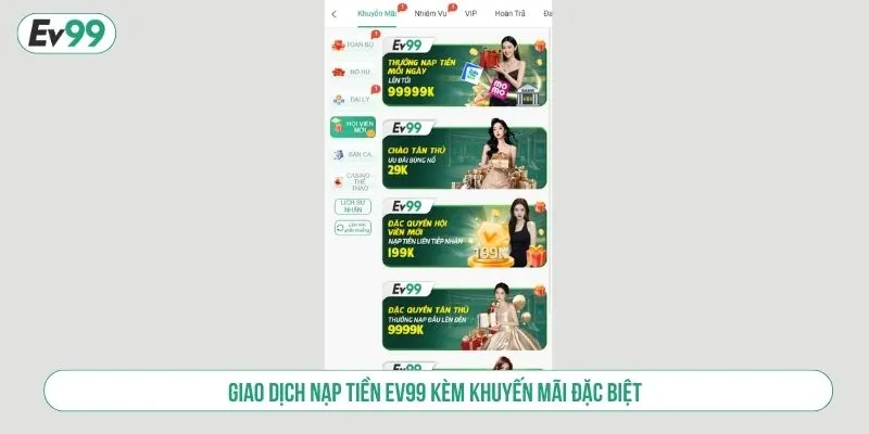Cách Nạp Tiền EV99 Nhanh Nhận Bonus Hấp Dẫn Mỗi Ngày