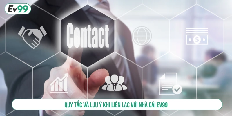 Các Phương Thức Liên Hệ EV99 Nhanh Chóng Và An Toàn
