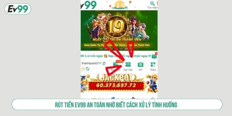 Hướng Dẫn Rút Tiền EV99 Nhanh Chóng, Bảo Mật Tuyệt Đối