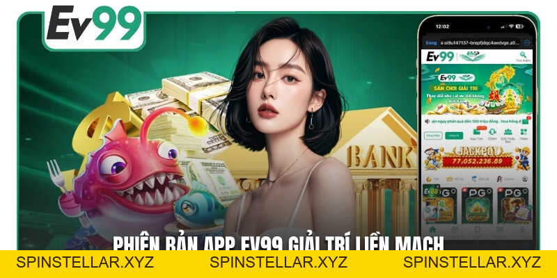 EV99 - Trang Chủ Xanh Chín Đăng Ký +99K Code Tân Thủ